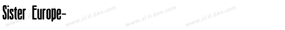 Sister Europe字体转换